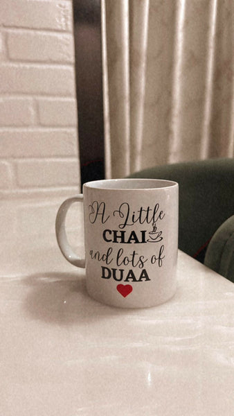 "A Little Chai and Lots of Dua" Coffee Mug