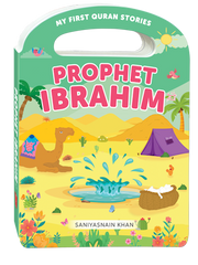 "Cover image of a children's board book titled 'Prophet Ibrahim.' The illustration shows a spring of water with tents and camels in the background. The title is written in bright, engaging letters at the top."