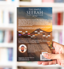 The Simple Seerah: The Story of Prophet Muhammad ﷺ - Part Three