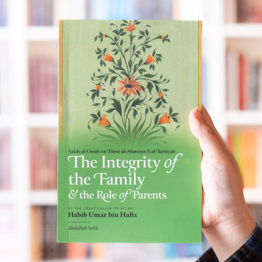 The Integrity of the Family & the Role of Parents