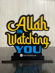 Table Top Allah is watching you