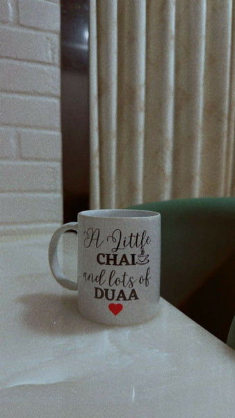 "A Little Chai and Lots of Dua" Coffee Mug