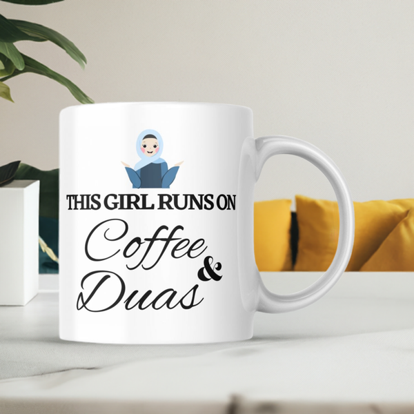 "This Girl Runs on Coffee & Dua Mug"