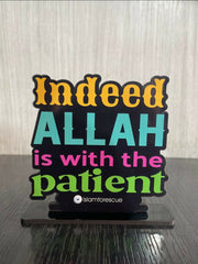 Table top " Indeed Allah is with the patient"