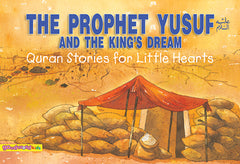 Prophet Yusuf and Kings dream - The Islamic Kid Store